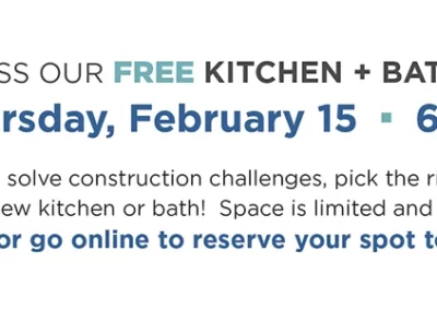 Thursday Feb 15 at 6 pm Kitchen and Bath Clinic